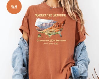 America The Beautiful 250th Anniversary Comfort Colors T-Shirt, 4th of July Shirt