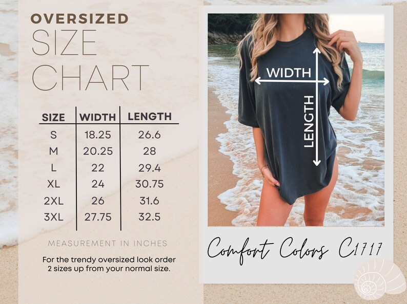 May include: Size chart for oversized t-shirts, showing width and length measurements in inches for sizes S through 3XL. The chart includes the text "For the trendy oversized look order 2 sizes up from your normal size."
