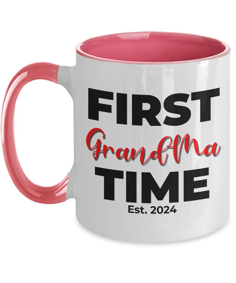 First Time Grandma 11 Oz Twotoned Mug Celebrate the Joy of