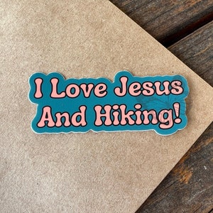 Cute Christian Hiking Sticker Outdoorsy Retro Sticker Camping Religious Sticker Hiking Retro Christian Scrapbooking Cute WaterBottle Sticker