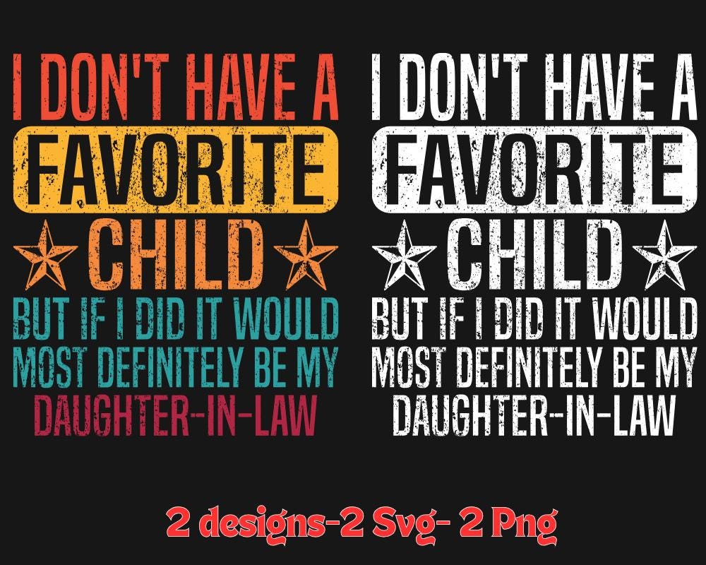 Favorite Daughter-in-Law PNG SVG Design (Digital Download)