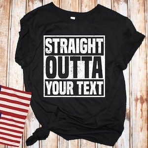 Anpassningsbar Straight Outta SVG: Rolig citatdesign (digital nedladdning)