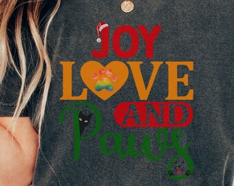 Joy Love Paws Dog lover Dog Rescue Mama Christmas tee Best Friend Co-worker Shirts With Sayings Novelty Present Thank You sister aunt nana