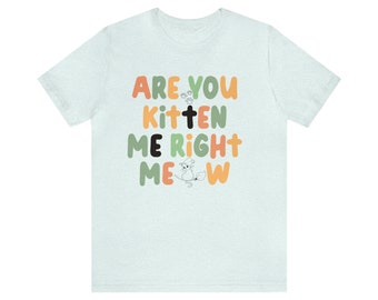 Cat Kitten lover Cat Meow Rescue Mom Halloween tee Best Friend Co-worker Shirt With Sayings Novelty Birthday Thank You Gift sister aunt nana