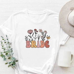 Bride Shirt, Engagement Shirt, Honeymoon Shirt, Bridal Gift, Wildflower Wedding Tee, Bridal Shower Gift, Wildflower Bride Shirt, Future Mrs