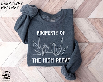 Property of the High Reeve Sweatshirt, Paper Crane Sweatshirt, Bookish Merch Shirt, Book Lover Gift Shirt, Manacled Dark Romance Shirt