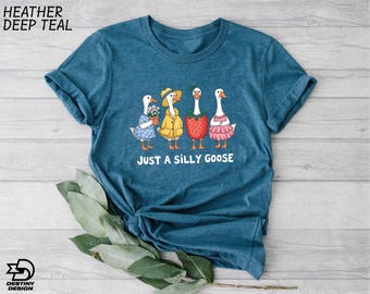 Just A Silly Goose Shirt, Funny Goose T-Shirt, Goose Sweatshirt, Gift For Her, Cute Goose Sweatshirt, Goose Lover Shirt, Funny Shirt