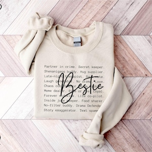 Bestie Sweatshirt, Best Friends Shirt, Gift for Best Friend, Matching Best Friends Shirt, Best Friend Birthday Shirt, Best Friend Sweatshirt