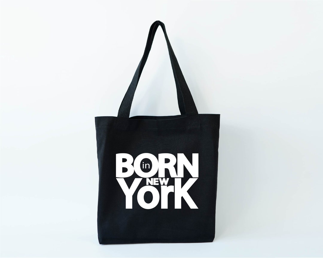 Born in New York Tote New York City Tote Bag Market Tote Etsy