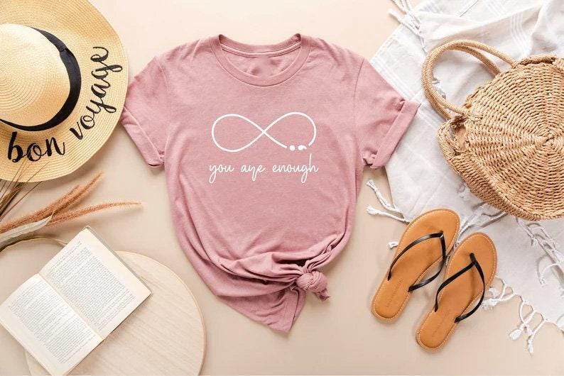 You Are Enough Shirt, Mental Health Shirt, Therapy Shirt, Break Stigma Shirt, Support Shirt, Motivational Shirt, You Are Enough Tshirt zdjęcie 3