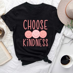 Choose Kindness Shirt, Be Kind Mental Health Shirt Women, Be Kind Anxiety Shirt, Mindfulness Shirt, Mental Awareness Depression Shirt image 2