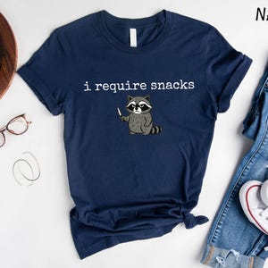 I Require Snacks Embroidered Raccoon Shirt, Funny Raccoon T-Shirt, Goblincore Animal Lover Gift, Cozy Snack Gremlin Sweatshirt