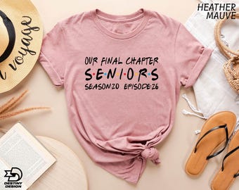 Seniors Shirt, Our Final Chapter T-Shirt, Graduation Sweatshirt, Class Of 2026 Sweater, School Life T-Shirt, Back to School Tee