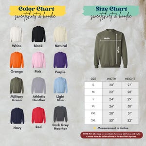 The image is a color chart and size chart for a sweatshirt and hoodie. The color chart displays various color options, including white, black, natural, orange, pink, purple, and others. The size chart provides measurements for different sizes, such as S, M, L, XL, XXL, and 3XL, along with corresponding widths and heights. The chart also includes a note that not all colors are available for every size and style, and it encourages the viewer to choose from the available colors shown in the chart.