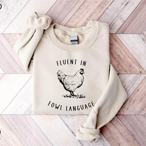 I'm Fluent In Fowl Language Funny Chicken Farmhouse T-Shirt