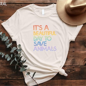 Its A Beautiful Day To Save Animals Shirt, Animal Lover Gift, Farm Animal Tee, Vet School Gifts, Animal Rescue Sweater, Veterinarian Hoodie