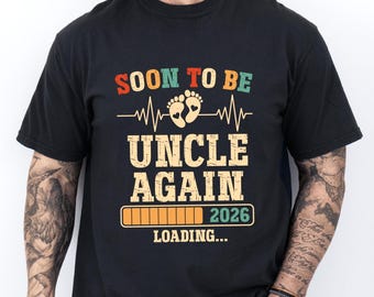 Uncle Again Shirt, Pregnancy Announcement Tee, New Uncle Gift, Gender Reveal T-Shirt, Baby Shower Gift, Comfort Colors T-Shirt