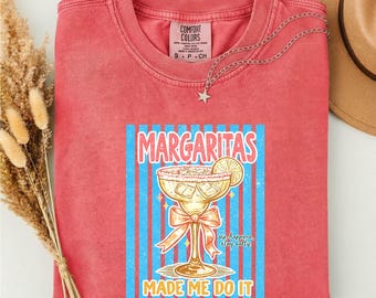 Margaritas Made Me Do It Shirt, Beach Party Tee, Summer Vibe Tee, Drinking Shirt, Margarita Lover Gift, Comfort Colors T-Shirt