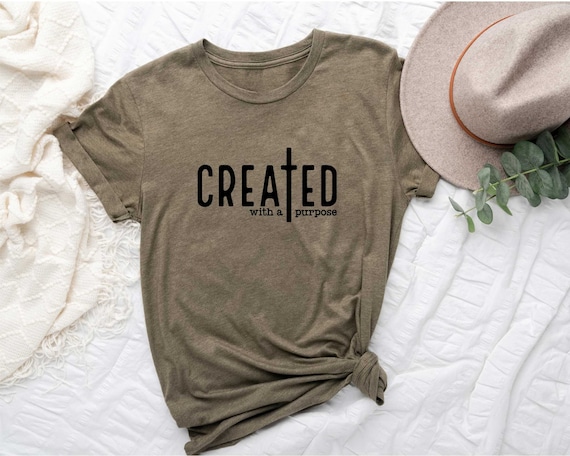 Created With a Purpose Christian Bible Verse Quotes Faith T-Shirt Gift Created With a Purpose Christian Bible Verse Quotes Faith T-Shirt Gift