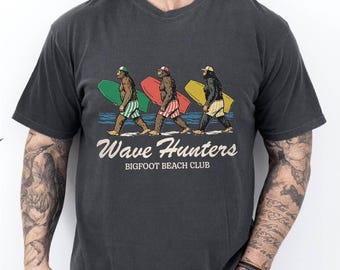 Wave Hunters Shirt, Bigfoot Surfing Tee, Funny Summer Vacation Tee, Beach Club T-Shirt, Summer Vibes Tee, Comfort Colors T-Shirt