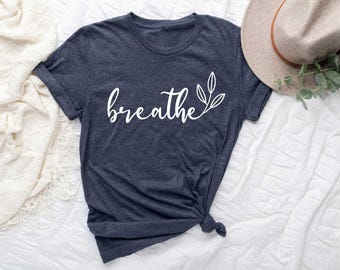 Breathe Meditation Shirt for Women, Yoga Dandelion Shirt for Her, Cute Shirt for Yoga Instructor, Boho Windflower Shirt for Meditation