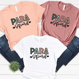 Paraprofessional Shirt, Teacher Aide Shirt, Team Para Squad, Tshirt Gift For Birthday, Paras Shirt, Para Educator Shirt, Assistant Shirt