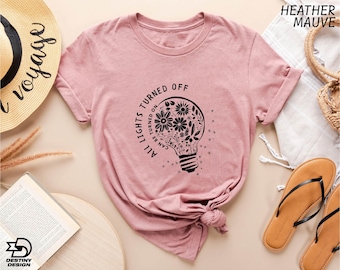 Camiseta "Todas las luces apagadas se pueden encender", camiseta motivacional, sudadera con estampado de flores silvestres, camiseta "La salud mental importa", suéter positivo