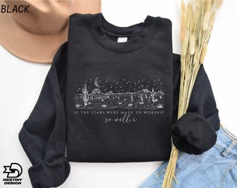Religious Sweatshirt, If The Stars Were Made To Worship Shirt, Bible Verse Sweatshirt, Faith Sweater, Christian Hoodie, Religious Family Tee