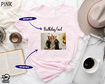 Custom Shirt With Photo, Custom Text Shirt, Family Photo Shirt, Custom Image Shirt, Make Your Own Shirt, Customized Photo Shirt