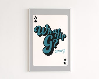 What Up G Retro Wall Art, Motivational Retro Quote Wall Print, Digital Download Print, Groovy Wall Decor, Large Printable Art, Digital Print