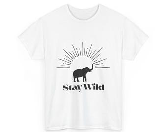 Bleib Wild Elefant Shirt: Boho Safari Grafik T-Shirt