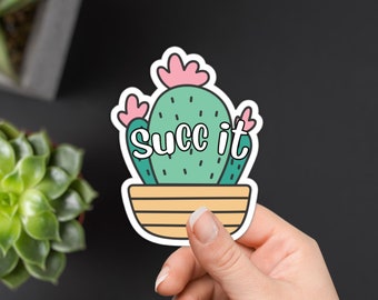Succ it Sticker - Lustiger Sukkulenten Aufkleber für Pflanzenmamas und Pflanzenpapas, suck it-Autoaufkleber für Laptops und Wasserflaschenbecher