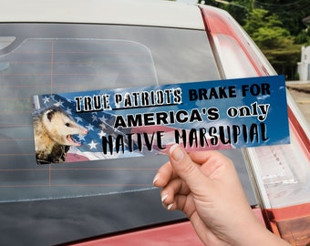 Possum Sticker - I brake for America's only Native Marsupial Bumper Sticker, funny weather resistant opossum sticker, I brake for Possums