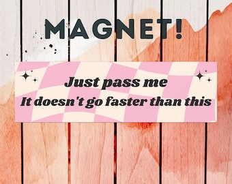 Rosa gewelltes Schachbrett-Automagnet, Pass Me Es geht nicht schneller als das, lustiges Autozubehör, Fahrzeugstoßstangenzubehör für langsame Autos