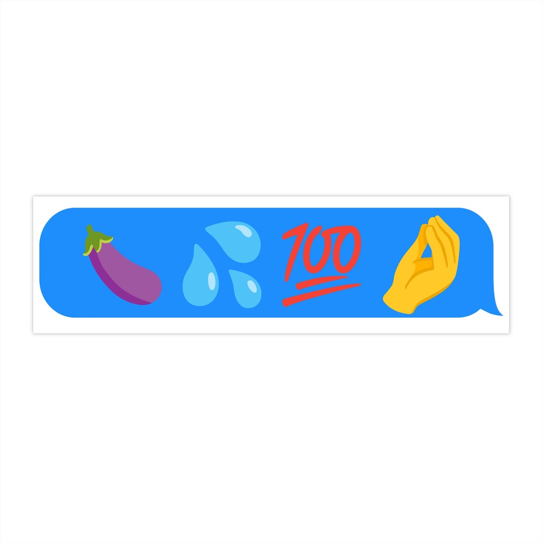 Funny Eggplant Emojis Text Bumper Sticker 100 Sexy Joke Gen Z Etsy