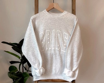 Bride sweatshirt, Embossed Bride sweatshirt, Bride gift, Bride crewneck sweatshirt, Engagement, Engagement Gift, Honeymoon, Bachelorette