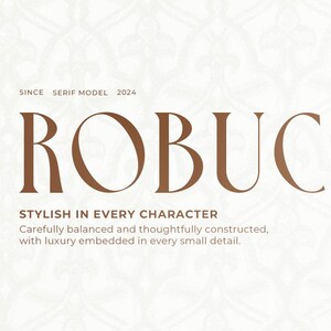 May include: A graphic design for a serif font called "ROBUCA" with the tagline "Stylish in every character." The text is in a brown color on a white background with a subtle pattern.