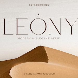 May include: Introducing Leony, a modern and elegant serif font. The font name is displayed in a white background with a sand dune in the bottom half of the image. The text "© Golibtamami Production" is at the bottom of the image.