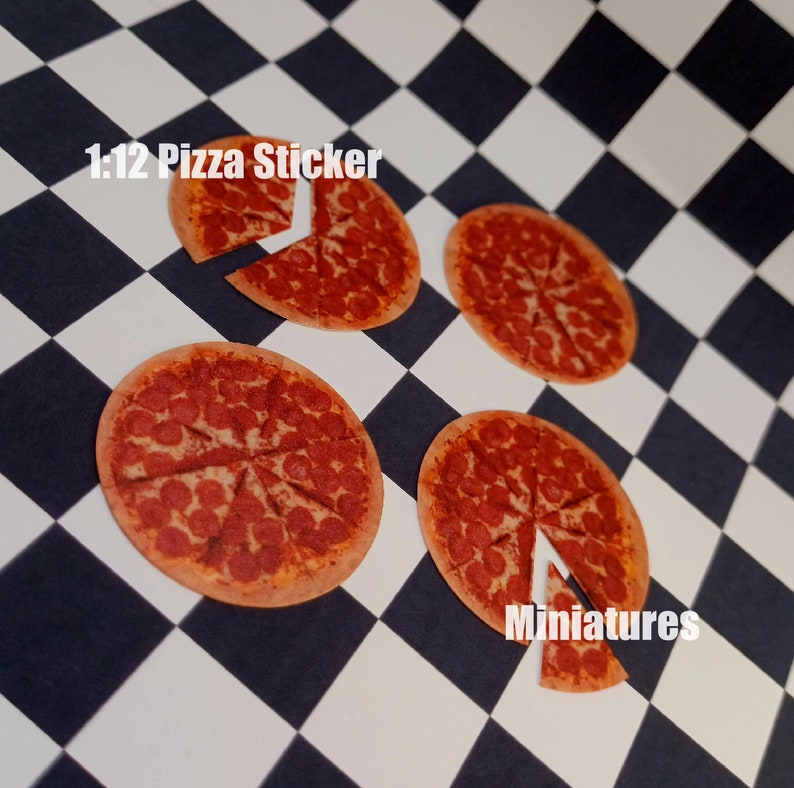 May include: Four 1:12 scale pizza stickers on a black and white checkered background. The stickers are round and feature a pepperoni pizza with a slice removed. The text "1:12 Pizza Sticker" and "Miniatures" are visible in the image.