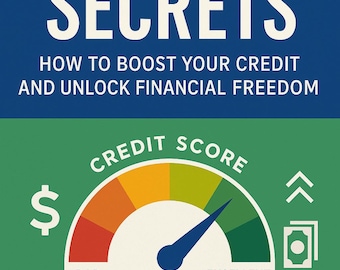 Credit Score Secrets , Improve Your Credit Fast , Digital eBook Download