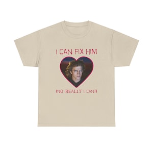 I Can Fix Him Anakin Skywalker Heart Shirt
