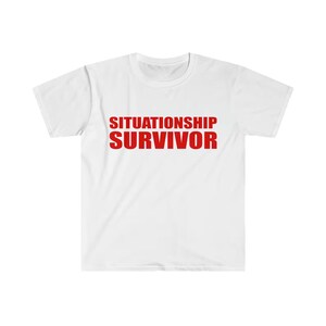 SITUATIONSHIP SURVIVOR shirt