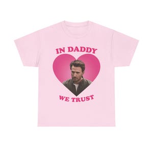 In daddy we trust Chris Evans as John shirt