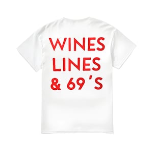 Wines Lines & 69&#39;s BACK side Shirt