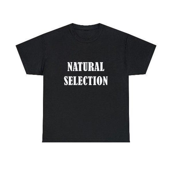 Natural selection shirt etsy