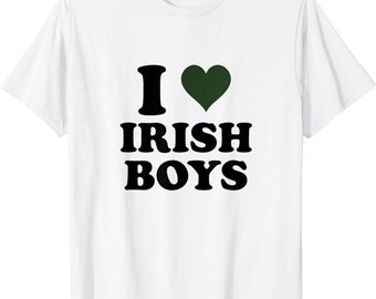 i love irish boys shirt