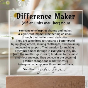 Personalized Difference Maker Gifts, Acrylic Plaque Gifts for Difference Makers, Difference Maker Definition Gifts, Mentor Appreciation Gift