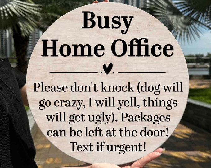 Busy Home Office Door Hanger, Working From Home Door Sign, Please Do ...