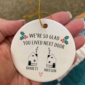 I Wish You Lived Next Door Keepsake Ornament, Christmas Gifts for Neighbors, Friendship Keepsake 2024, I Wish You Lived Closer Ornament