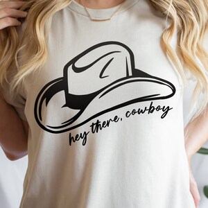 Hey There Cowboy SVG PNG EPS | Cowboy Hat svg | Cowgirl Svg | Western svg Cricut | Flirty shirt png | Western Sublimation